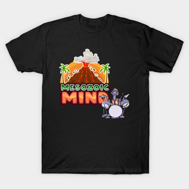 Dinosaur Drummer - Mesozoic Mind! T-Shirt by SweetPaul Entertainment 